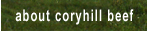 About Coryhill Beef